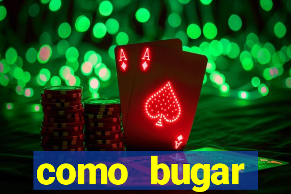 como bugar plataforma de jogos